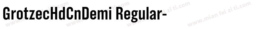 GrotzecHdCnDemi Regular字体转换